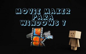 Descargar-movie-maker-para-windows-7-seven-gratis